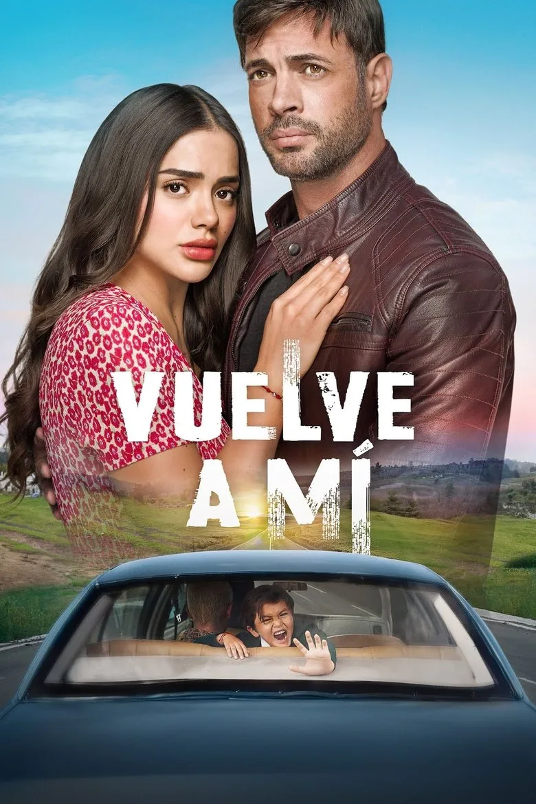 постер Vuelve a mí