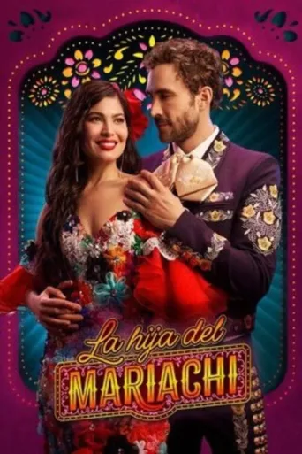 Постер La Hija Del Mariachi