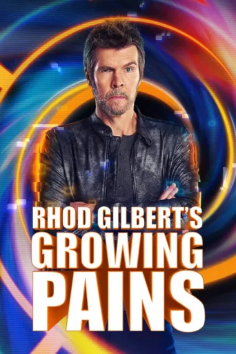 ملصق Rhod Gilbert's Growing Pains
