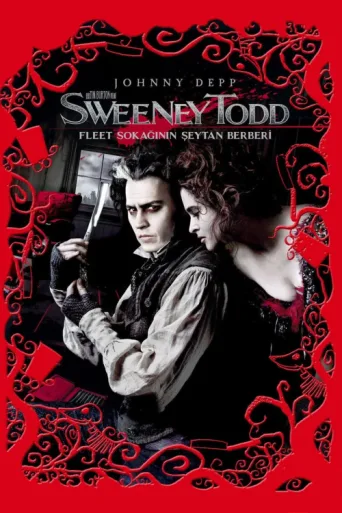 Poster for Sweeney Todd: Fleet Sokağının Şeytan Berberi