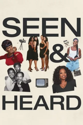 Постер Seen & Heard: The History of Black Television