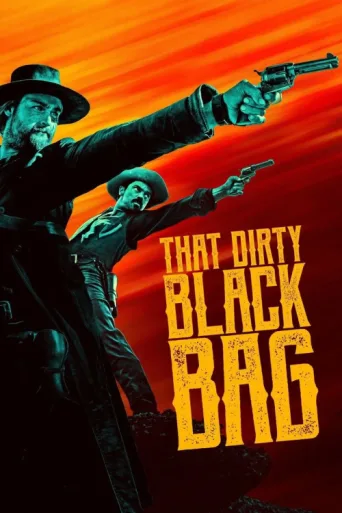 Постер That Dirty Black Bag