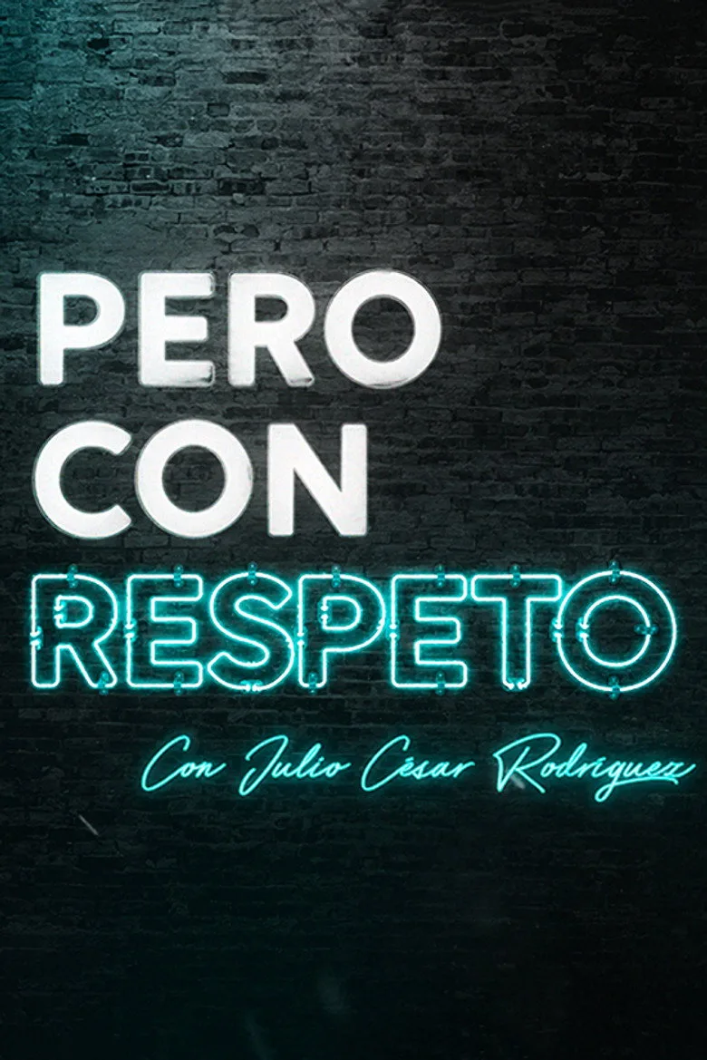 póster de Pero con respeto