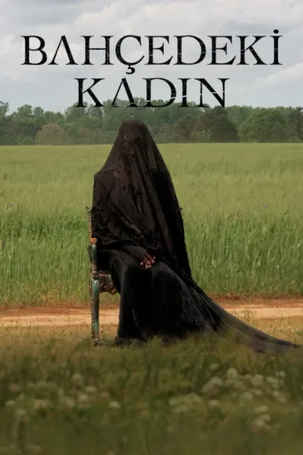 Poster for Bahçedeki Kadın