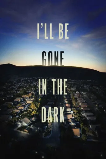 Poster for I'll Be Gone in the Dark