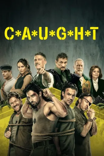 C*A*U*G*H*T afişi