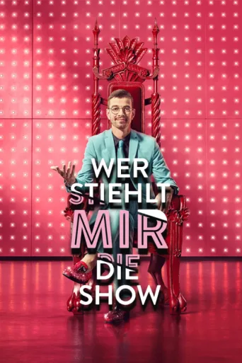 ملصق Wer stiehlt mir die Show?