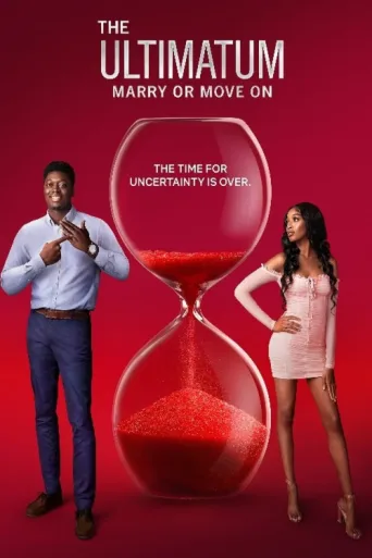 Постер The Ultimatum: Marry or Move On