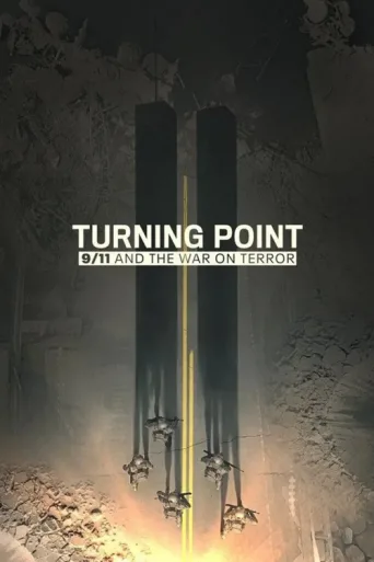 Постер Turning Point: 9/11 and the War on Terror