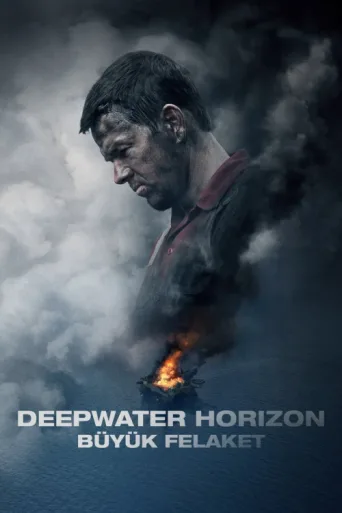 Deepwater Horizon: Büyük Felaket afişi