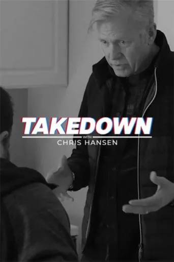 ملصق Takedown with Chris Hansen
