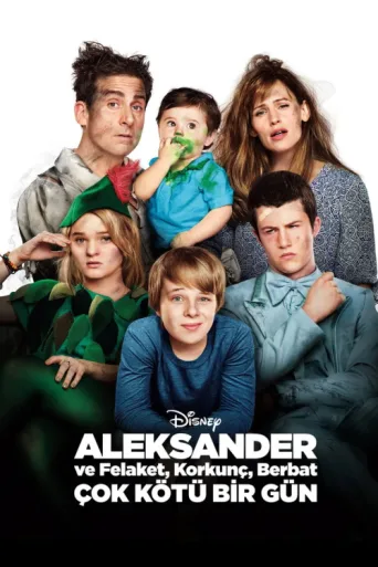 Poster for Alexander ve Felaket, Korkunç, Berbat, Çok Kötü Bir Gün