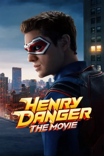 ملصق Henry Danger: The Movie