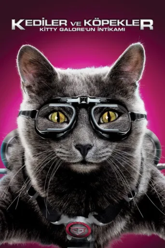 Постер Kediler ve Köpekler 2: Kitty Galore'un İntikamı
