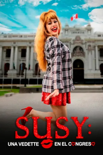 Susy: Una vedette en el Congreso afişi