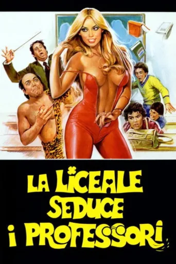 Poster for La liceale seduce i professori