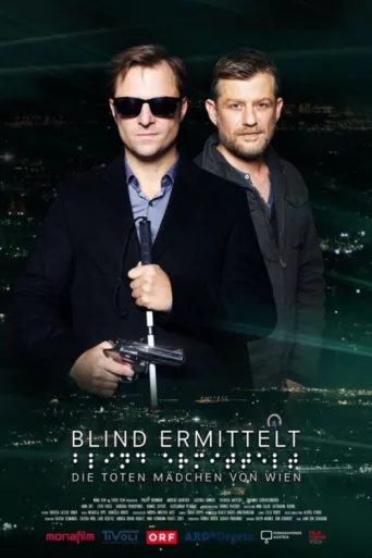 Póster de Blind ermittelt: Die toten Mädchen von Wien