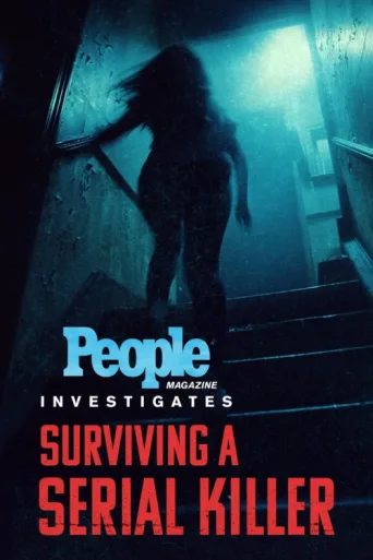 Постер People Magazine Investigates: Surviving a Serial Killer