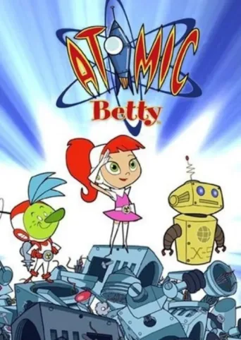 Atomic Betty afişi