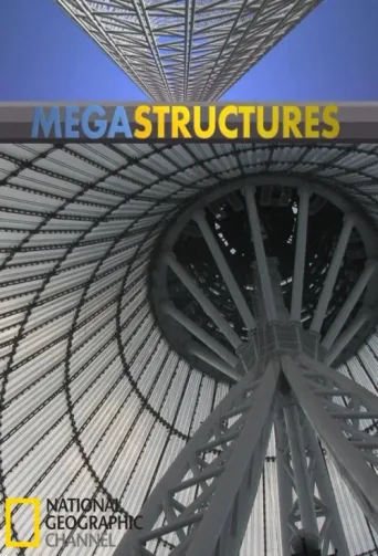 Постер MegaStructures