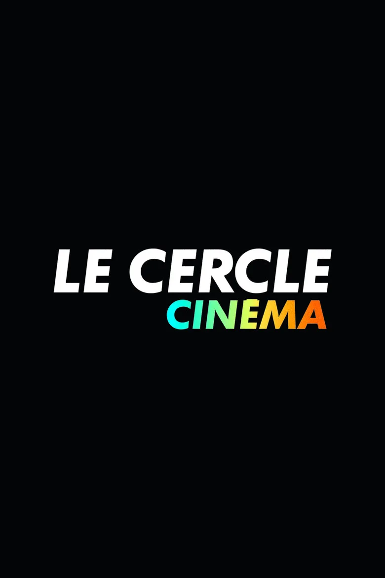 póster de Le Cercle