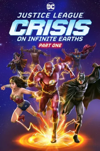 Постер Justice League: Crisis on Infinite Earths Part One
