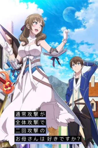ملصق Do You Love Your Mom and Her Two-Hit Multi-Target Attacks?