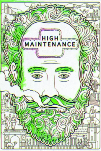 Постер High Maintenance