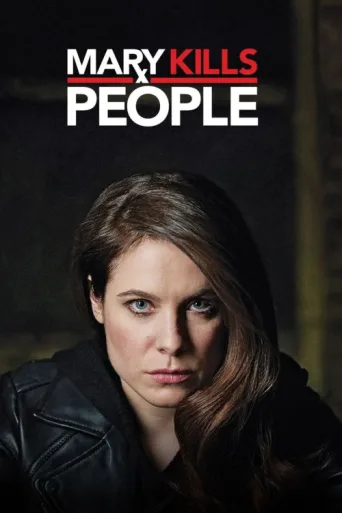 Постер Mary Kills People