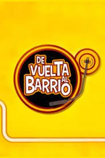 ملصق De Vuelta al Barrio