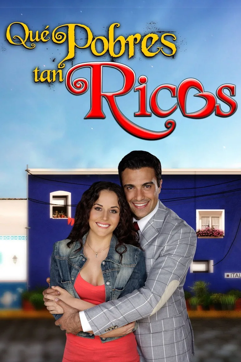 póster de Qué pobres tan ricos
