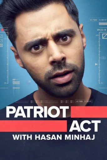 ملصق Patriot Act with Hasan Minhaj