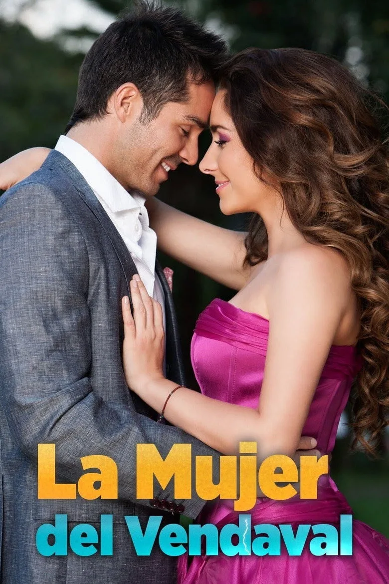La Mujer del Vendaval posteri