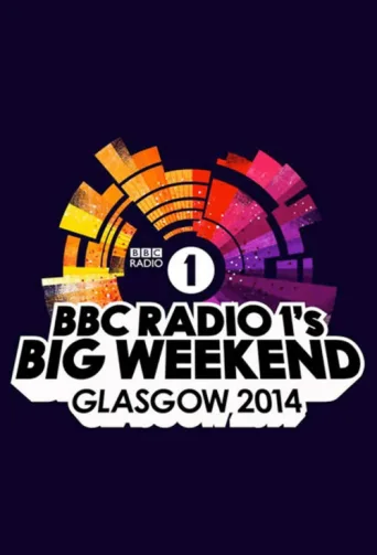 Постер Radio 1's Big Weekend