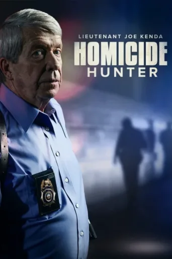 Homicide Hunter: Lt Joe Kenda afişi