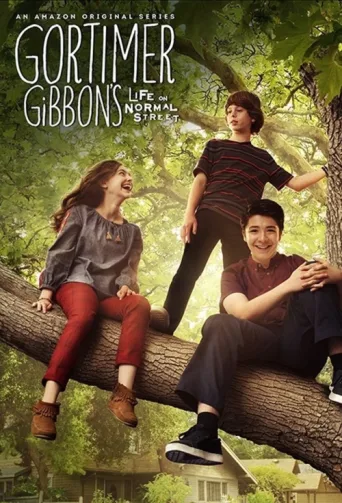 Постер Gortimer Gibbon's Life on Normal Street