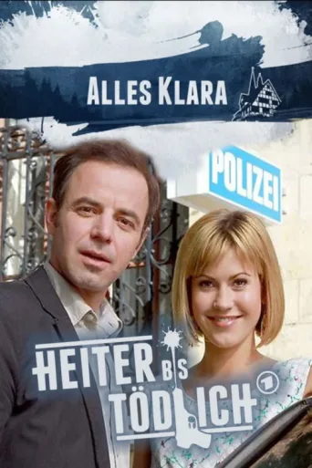 Heiter bis tödlich - Alles Klara afişi