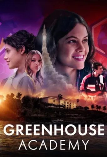 Greenhouse Academy afişi