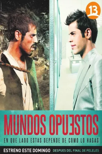 Poster for Mundos opuestos