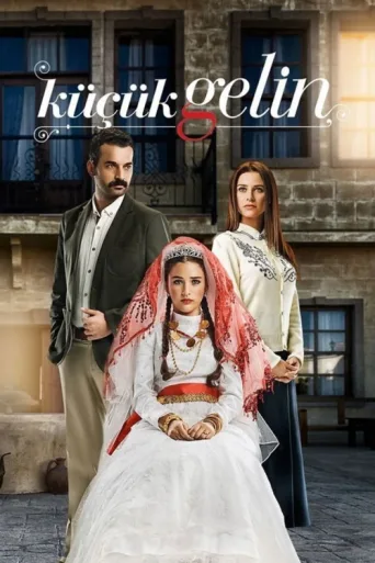 Poster for Küçük Gelin