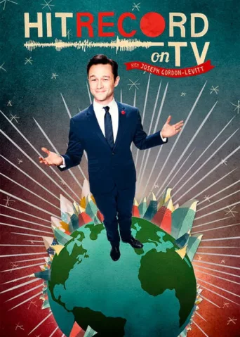 Постер HitRECord on TV with Joseph Gordon-Levitt