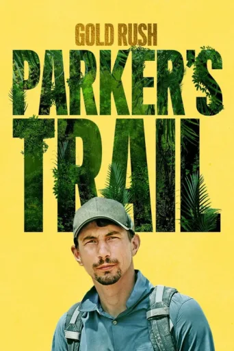 Poster for Altın Peşinde: Parker'ın Yolu