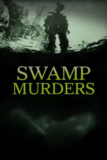 ملصق Swamp Murders