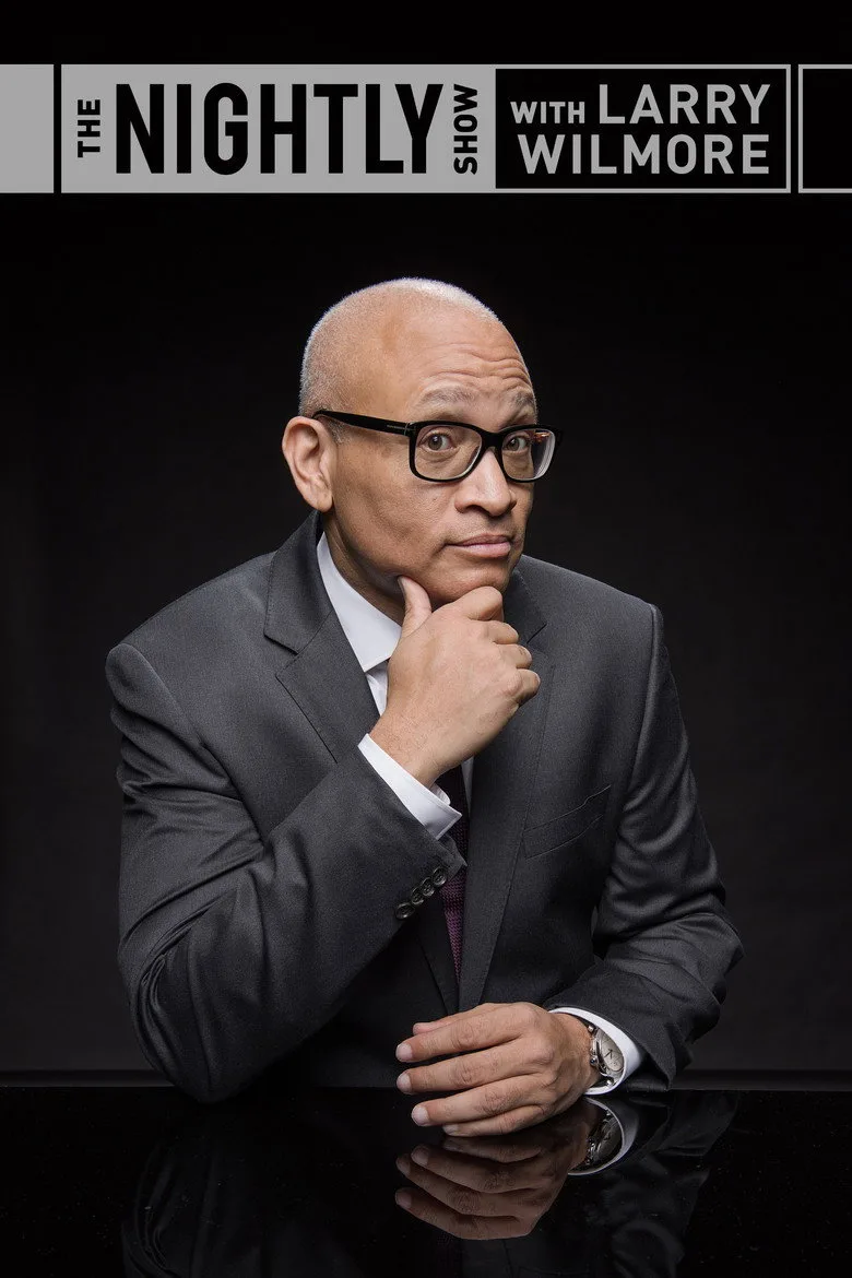 постер The Nightly Show with Larry Wilmore