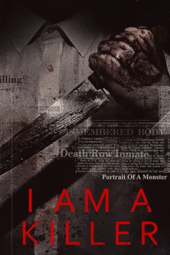 I AM A KILLER afişi