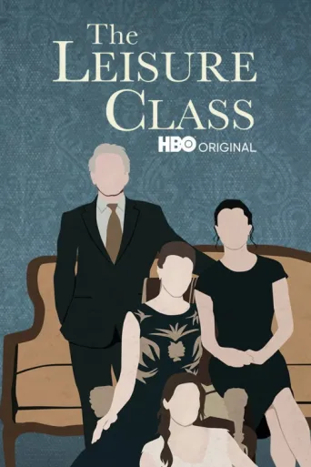 Постер The Leisure Class