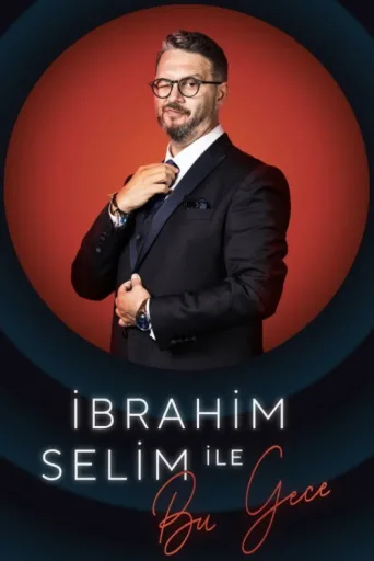 ملصق İbrahim Selim ile Bu Gece