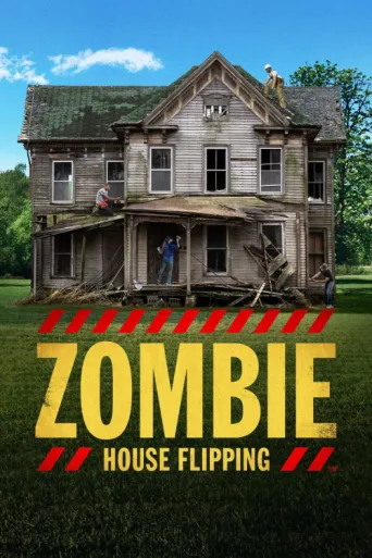 Постер Zombie House Flipping