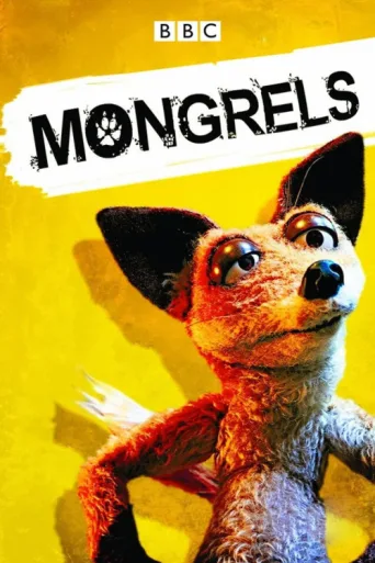 Постер Mongrels