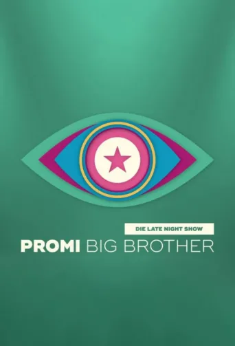 Póster de Promi Big Brother - Die Late Night Show